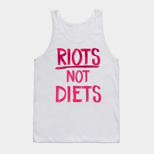 Riots Not Diets Tank Top